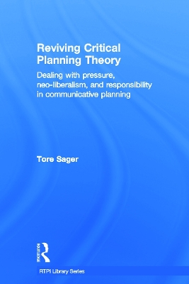 Reviving Critical Planning Theory by Tore Øivin Sager