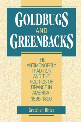 Goldbugs and Greenbacks book