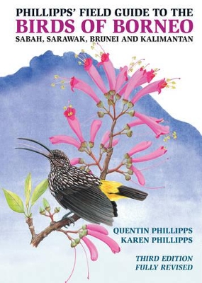 Phillipps' Field Guide to the Birds of Borneo book