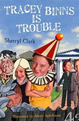 Tracey Binns Is Trouble book