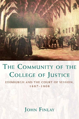 The Community of the College of Justice by John Finlay