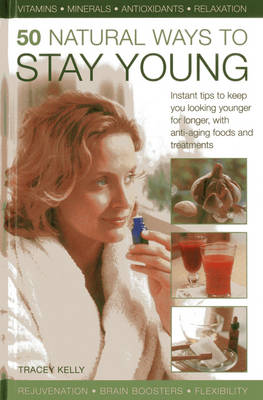 50 Natural Ways to Stay Young book