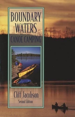 Boundary Waters by Cliff Jacobson