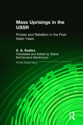 Mass Uprisings in the USSR by V. A. Kozlov