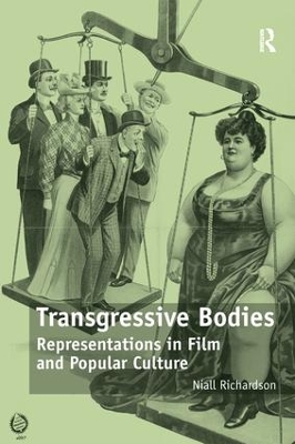 Transgressive Bodies by Niall Richardson