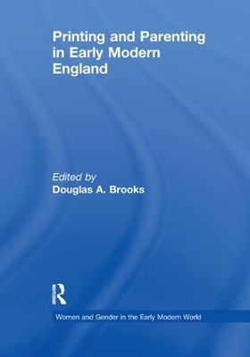 Printing and Parenting in Early Modern England book