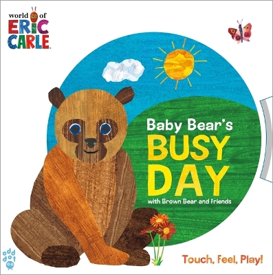 Baby Bear's Busy Day with Brown Bear and Friends (World of Eric Carle) by Eric Carle