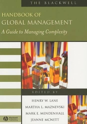 Blackwell Handbook of Global Management - a Guide to Management Complexity by Mark E. Mendenhall