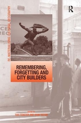 Remembering, Forgetting and City Builders book