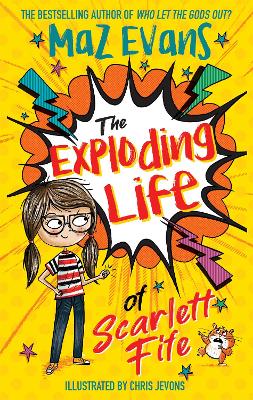 The Exploding Life of Scarlett Fife: Book 1 book