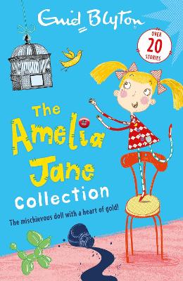 The The Amelia Jane Collection: Over 20 stories by Enid Blyton