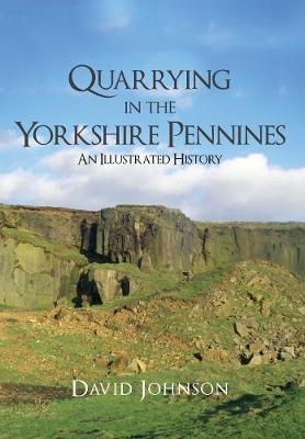 Quarrying in the Yorkshire Pennines book