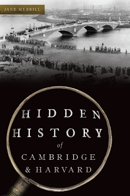 Hidden History of Cambridge & Harvard book