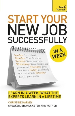 Starting A New Job In A Week by Christine Harvey