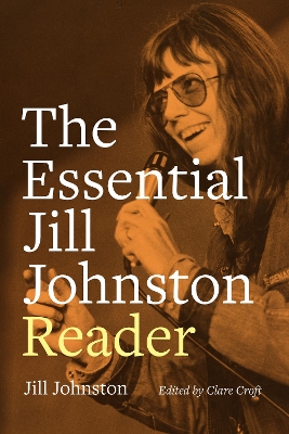 The Essential Jill Johnston Reader book