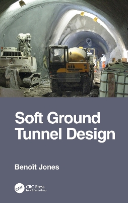 Soft Ground Tunnel Design book