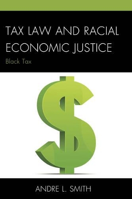 Tax Law and Racial Economic Justice book