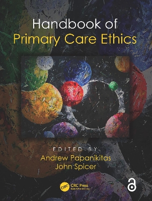 Handbook of Primary Care Ethics by Andrew Papanikitas