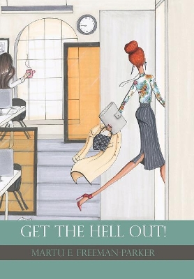 Get the Hell Out! book