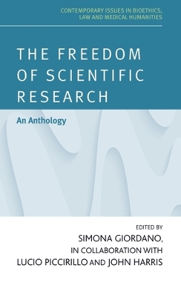 The Freedom of Scientific Research: Bridging the Gap Between Science and Society book