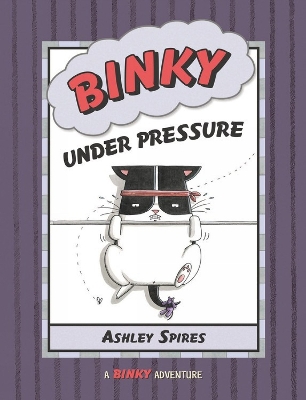 Binky Under Pressure book