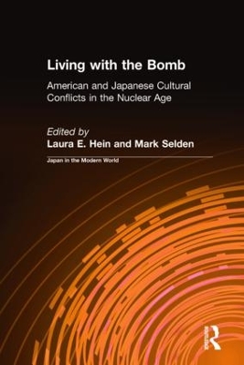 Living with the Bomb by Laura E. Hein