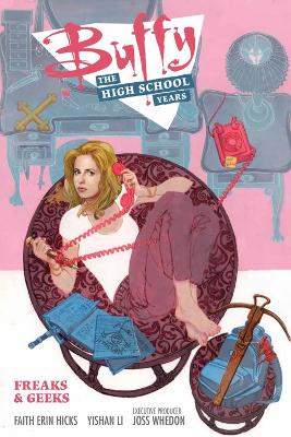 Buffy: The High School Years - Freaks & Geeks book