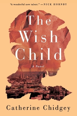The Wish Child: A Novel book