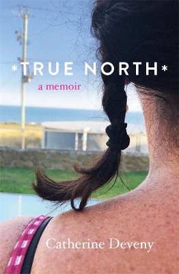 True North: A Memoir book