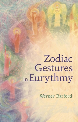 The Zodiac Gestures in Eurythmy book