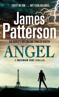 Maximum Ride: Angel by James Patterson