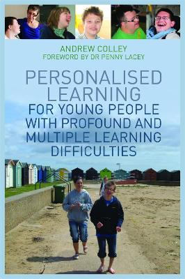 Personalised Learning for Young People with Profound and Multiple Learning Difficulties book