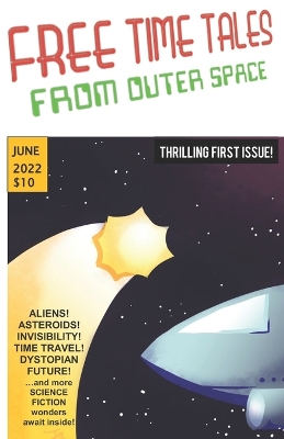 Free Time Tales from Outer Space by Shoshanna Aaliyah