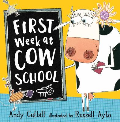 FIRST WEEK AT COW SCHOOL book