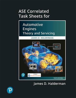 ASE Correlated Task Sheets for Automotive Engines: Theory and Servicing by James Halderman