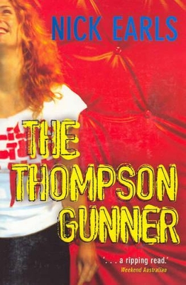 The Thompson Gunner by Nick Earls