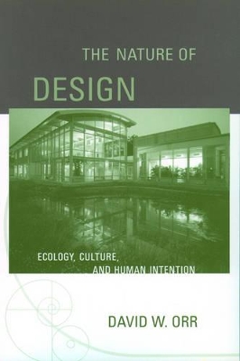 Nature of Design by David W Orr
