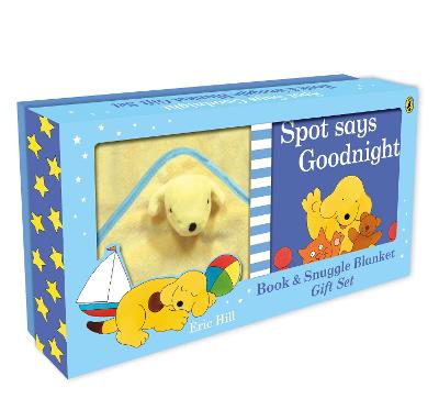 Spot Says Goodnight Book & Blanket by Eric Hill