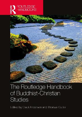 The Routledge Handbook of Buddhist-Christian Studies book