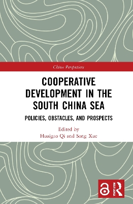 Cooperative Development in the South China Sea: Policies, Obstacles, and Prospects book