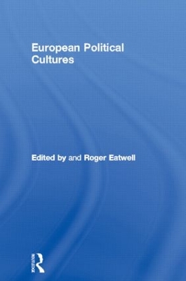 European Political Culture by Roger Eatwell