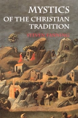 Mystics of the Christian Tradition book