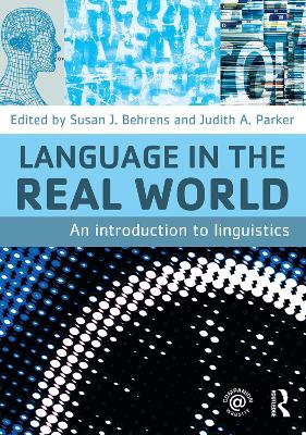 Language in the Real World by Susan J. Behrens