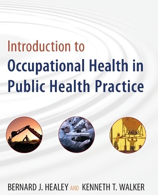 Introduction to Occupational Health in Public Health Practice book