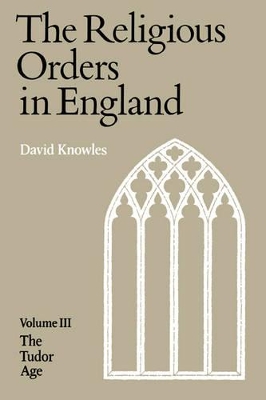 The Religious Orders in England book