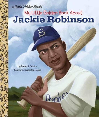 My Little Golden Book About Jackie Robinson book