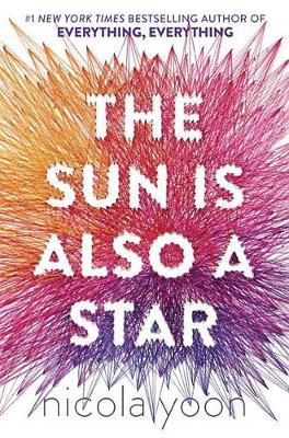 Sun Is Also a Star by Nicola Yoon