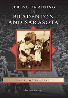 Spring Training in Bradenton and Sarasota book