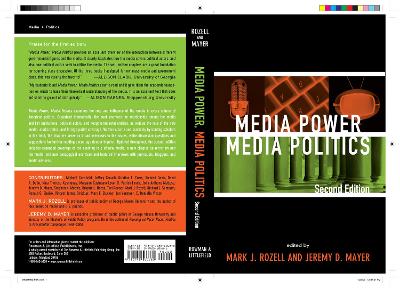 Media Power, Media Politics by Mark J. Rozell