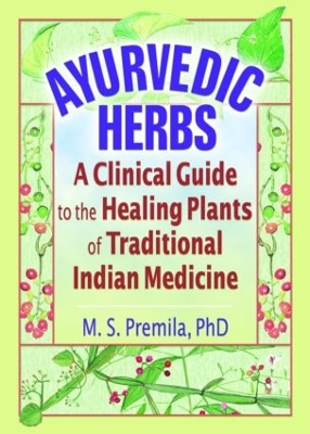 Ayurvedic Herbs by M.S. Premila